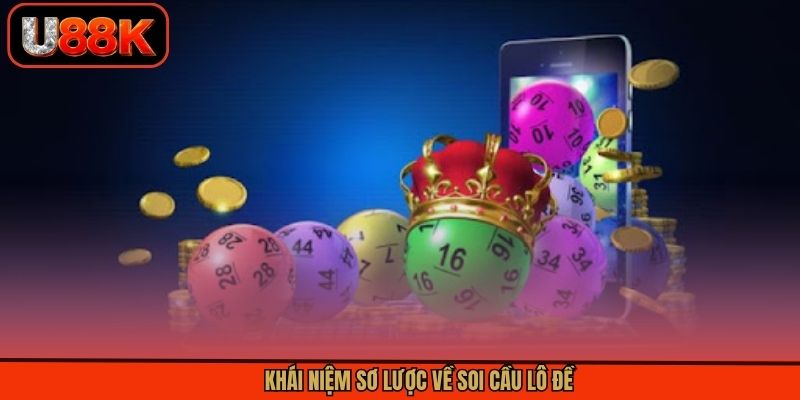 Khái niệm sơ lược về soi cầu lô đề Khái niệm sơ lược về soi cầu lô đề