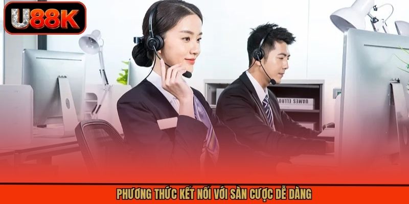 Phương thức kết nối với sàn cược dễ dàng Phương thức kết nối với sàn cược dễ dàng